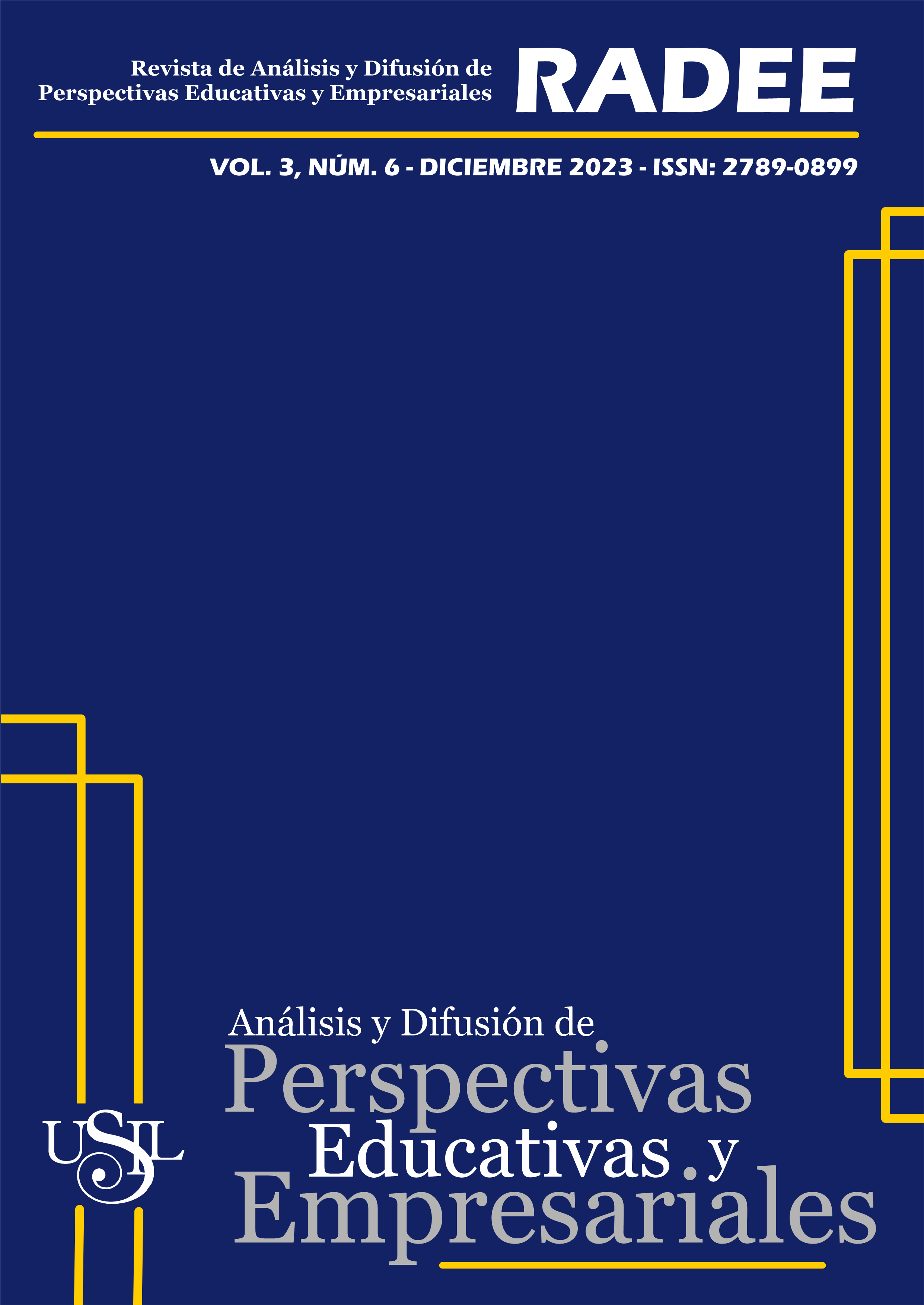 					Ver Vol. 3 Núm. 6 (2023): Revista de Análisis y Difusión de Perspectivas Educativas y Empresariales
				